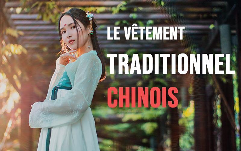 Vêtement traditionnel chinois