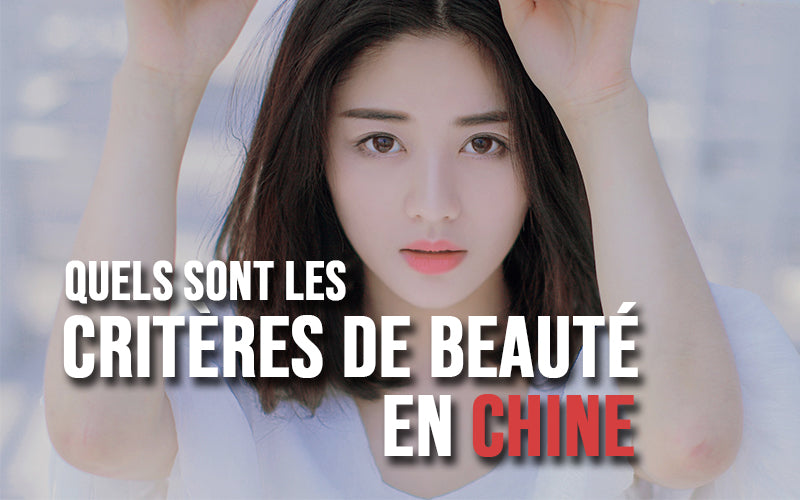 Critère-de-beauté-Chine