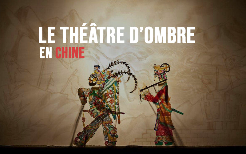 Le-théâtre-d'ombre-en-Chine