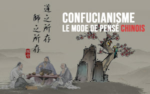 Confucianisme, le mode de pensé chinois