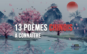 13 poèmes chinois à connaître
